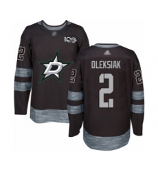 Men's Dallas Stars #2 Jamie Oleksiak Authentic Black 1917-2017 100th Anniversary Hockey Jersey