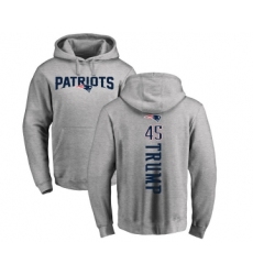 Football New England Patriots #45 Donald Trump Ash Backer Pullover Hoodie